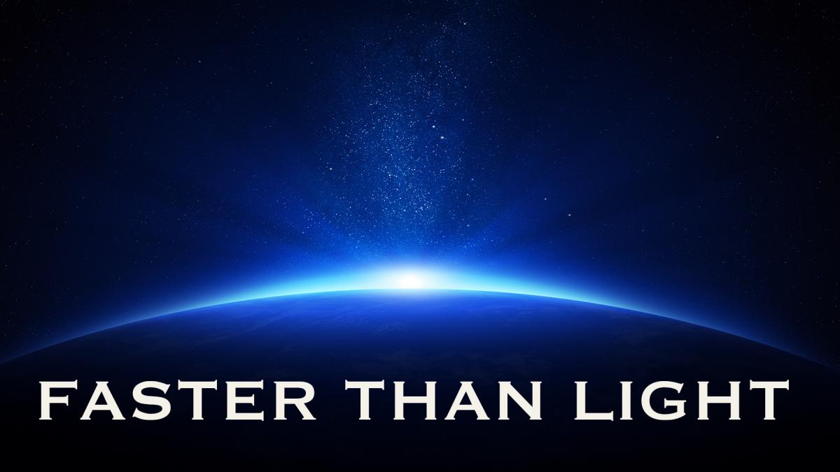 Faster than Light
