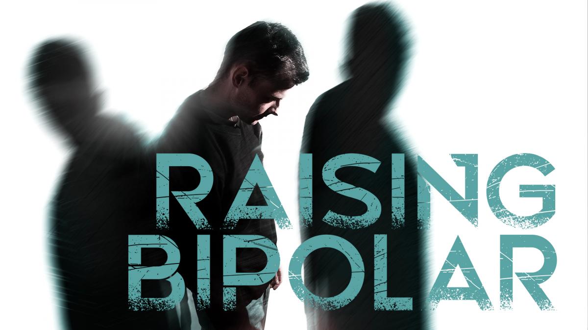 Raising Bipolar