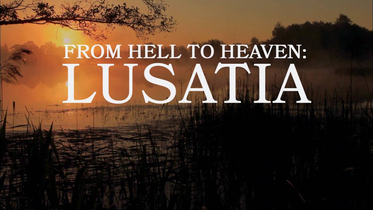 From Hell to Heaven - Lusatia