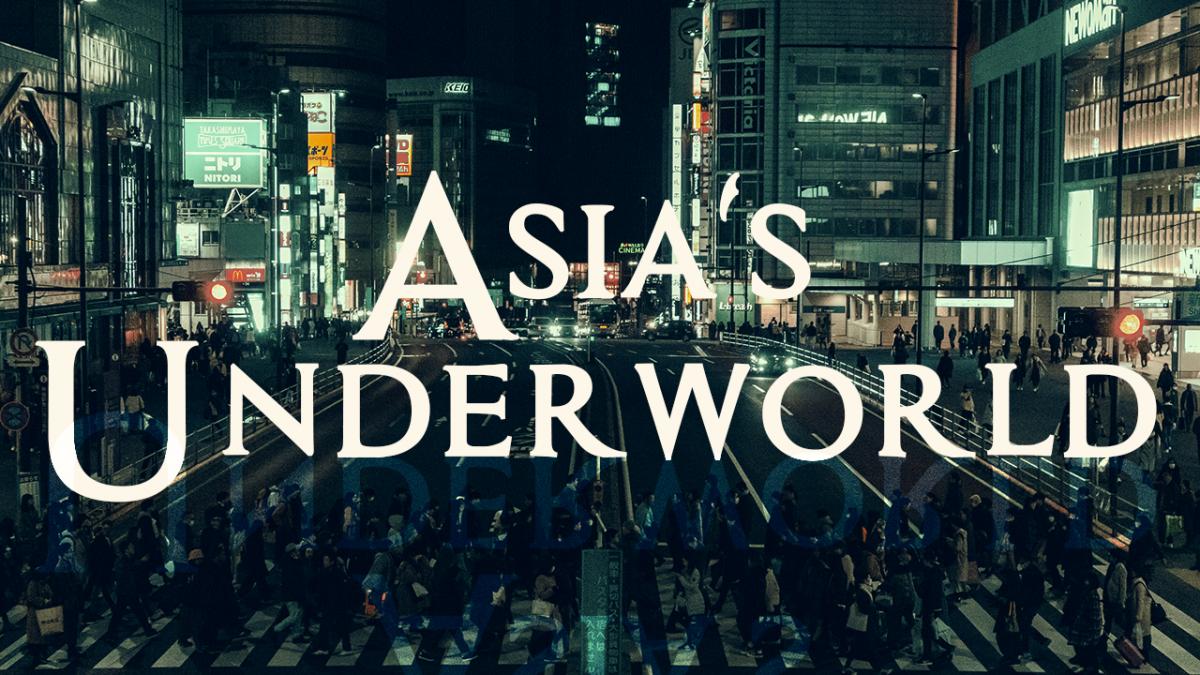 Asia's Underworld