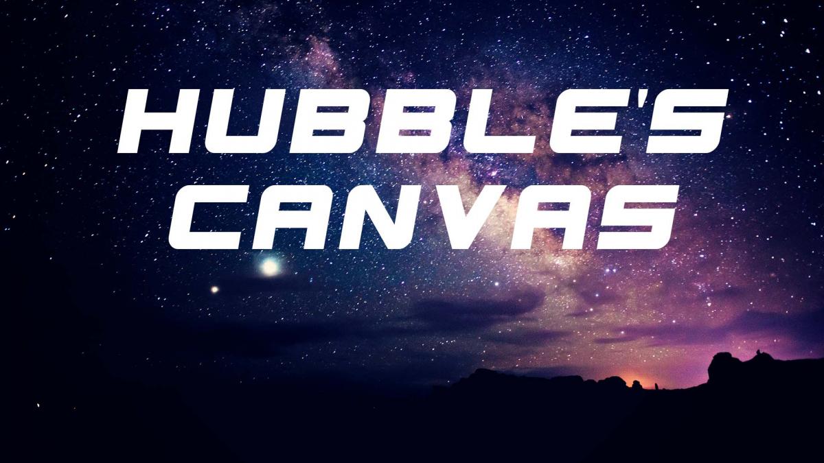Hubble's Canvas