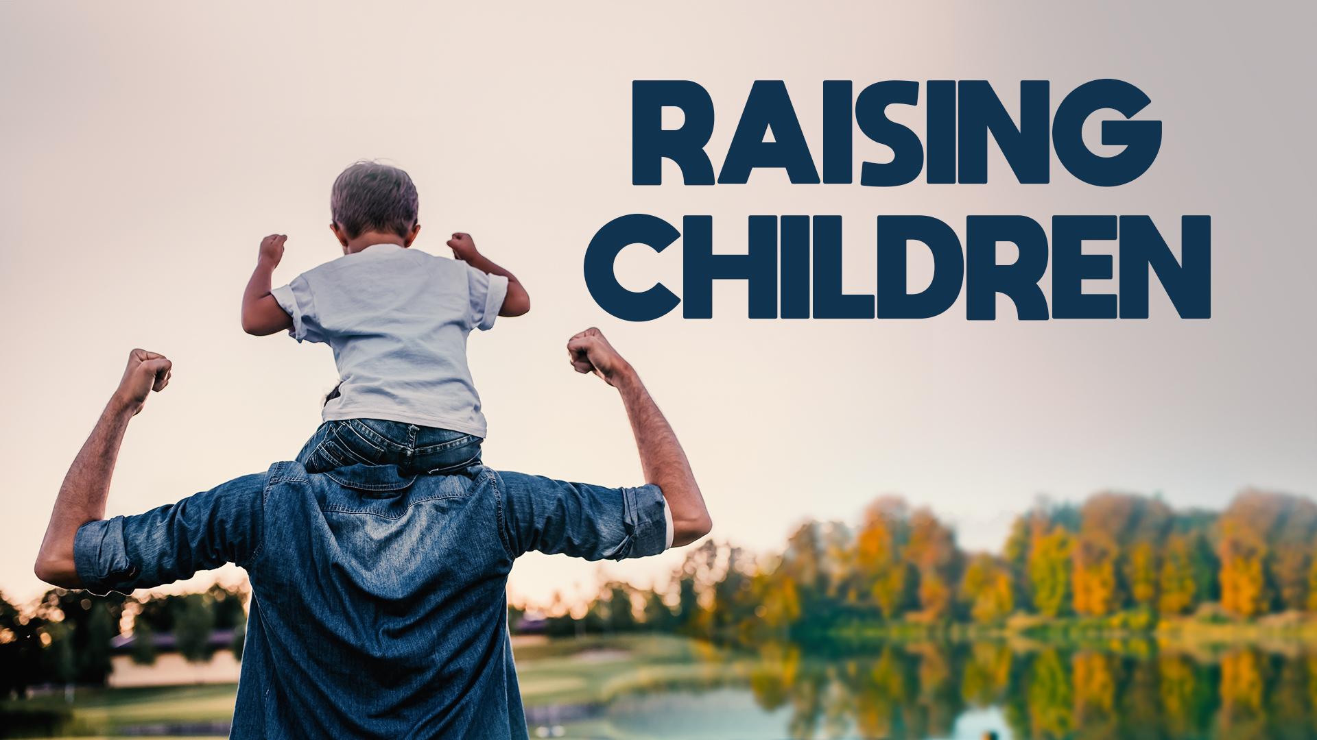 Raising Children | Veely