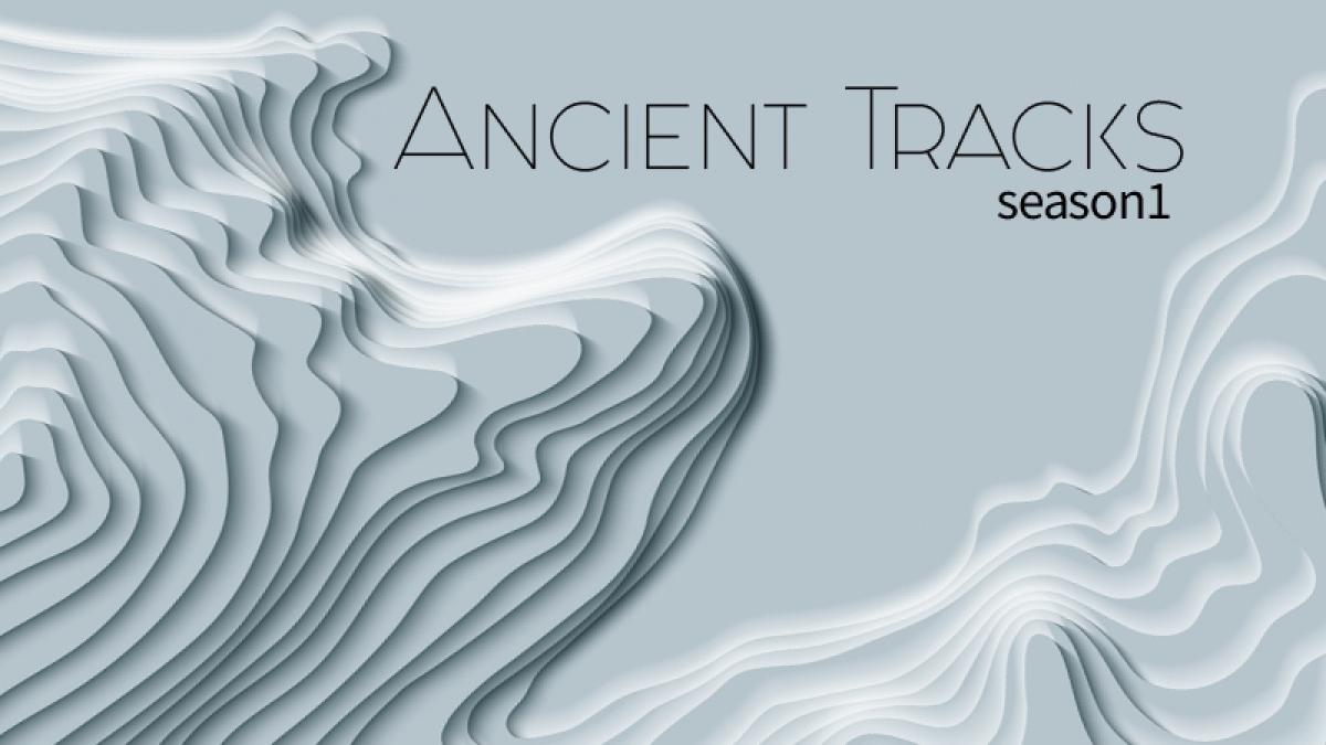Ancient Tracks